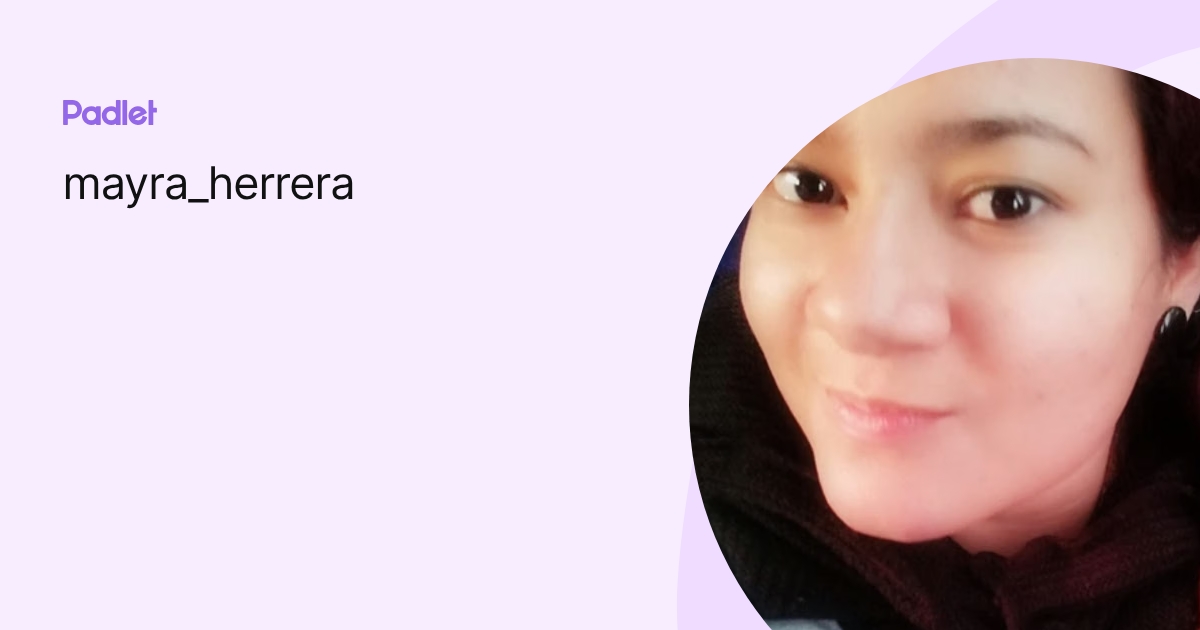 mayra_herrera profile | Padlet