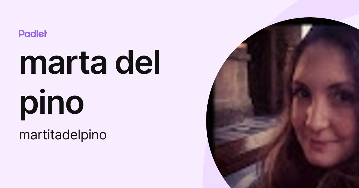 marta del pino (martitadelpino) profile | Padlet