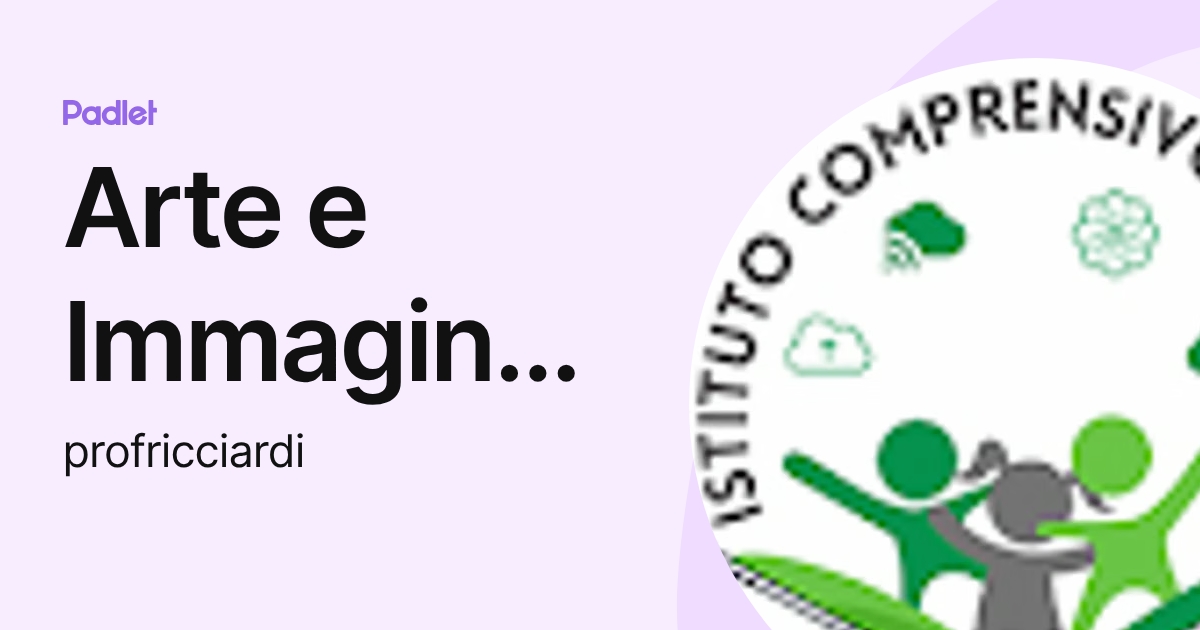 Arte e Immagine prof. Ricciardi (profricciardi) profile | Padlet