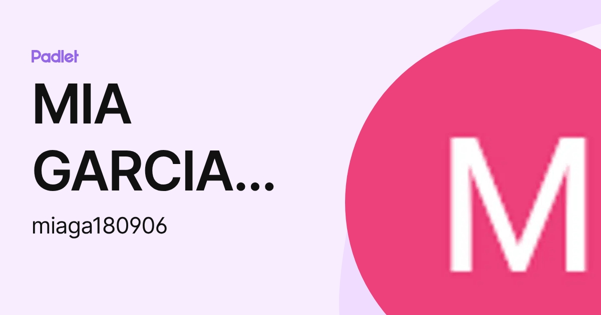 MIA GARCIA AQUINO (miaga180906) profile | Padlet