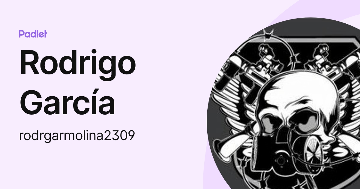 Rodrigo García (rodrgarmolina2309) profile | Padlet