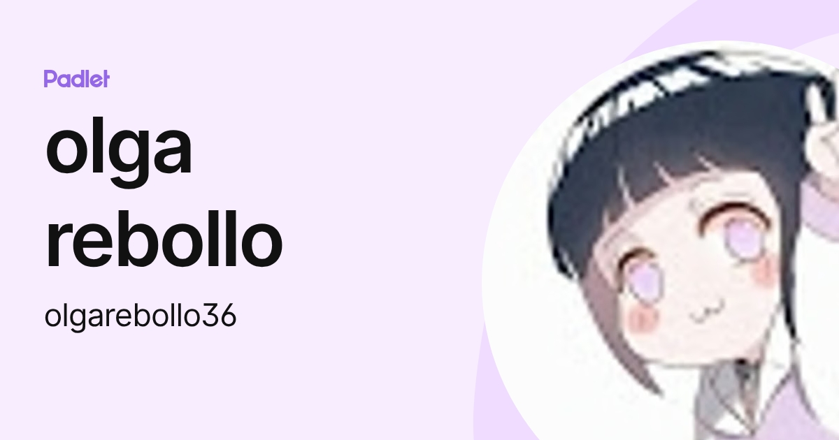 olga rebollo (olgarebollo36) profile | Padlet