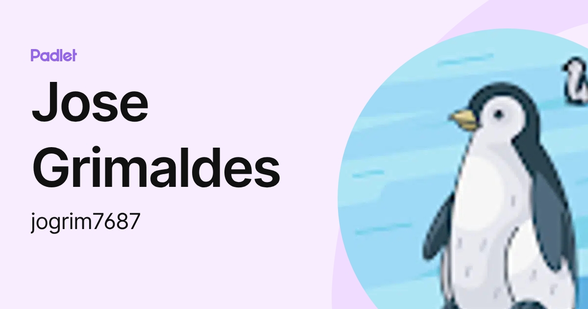 Jose Grimaldes (jogrim7687) profile | Padlet