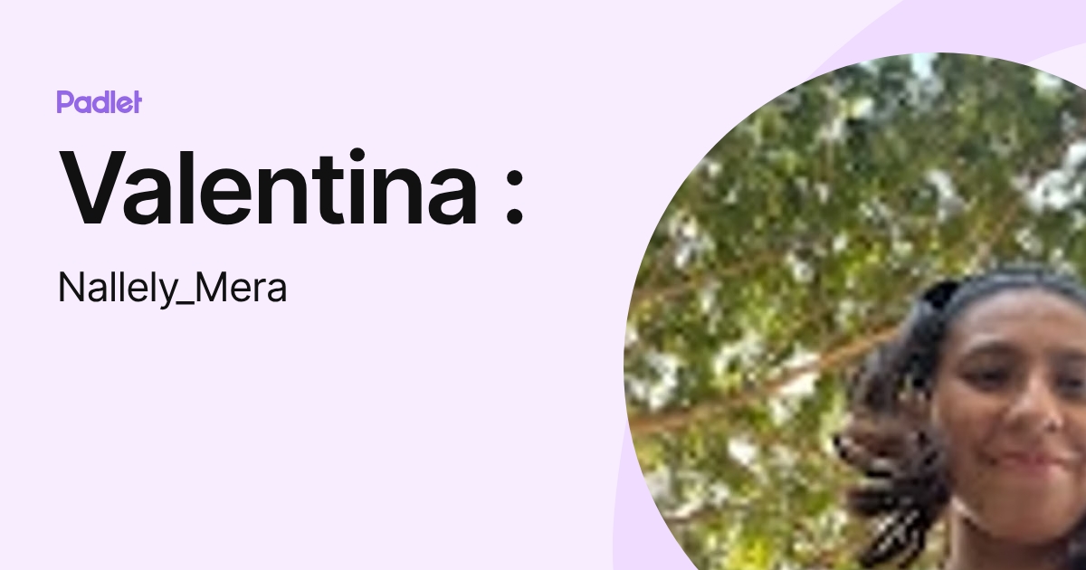 Valentina : (Nallely_Mera) profile | Padlet