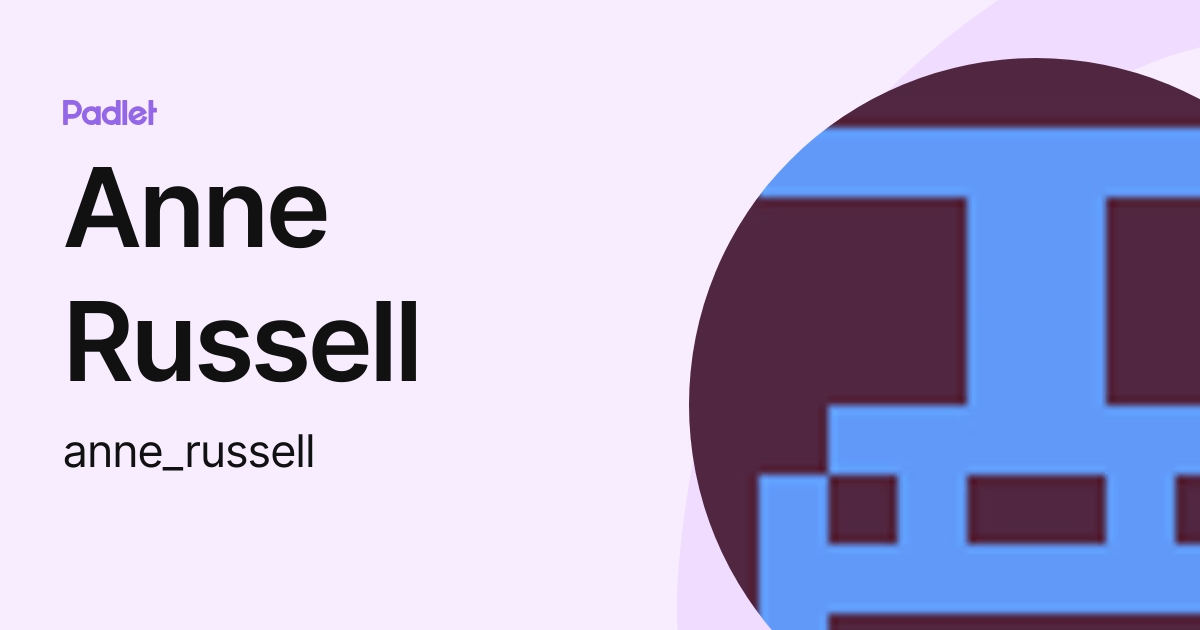 Anne Russell (anne_russell) profile | Padlet