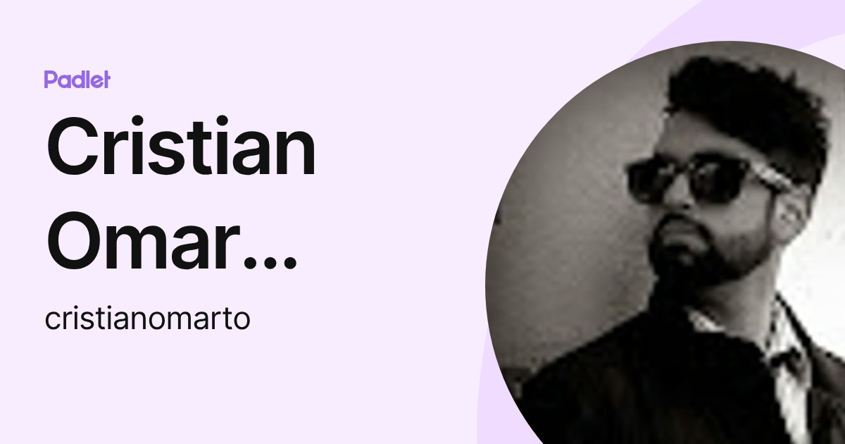 Cristian Omar Torres Herrera (cristianomarto) profile | Padlet