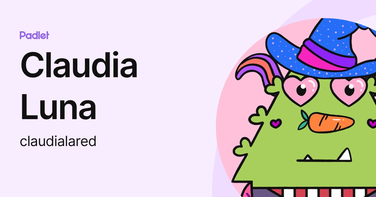 Claudia Luna (claudialared) profile | Padlet