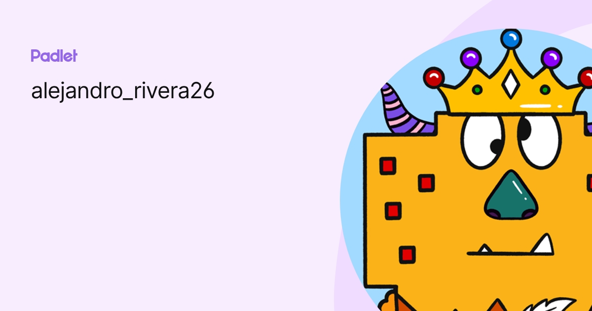 alejandro_rivera26 profile | Padlet