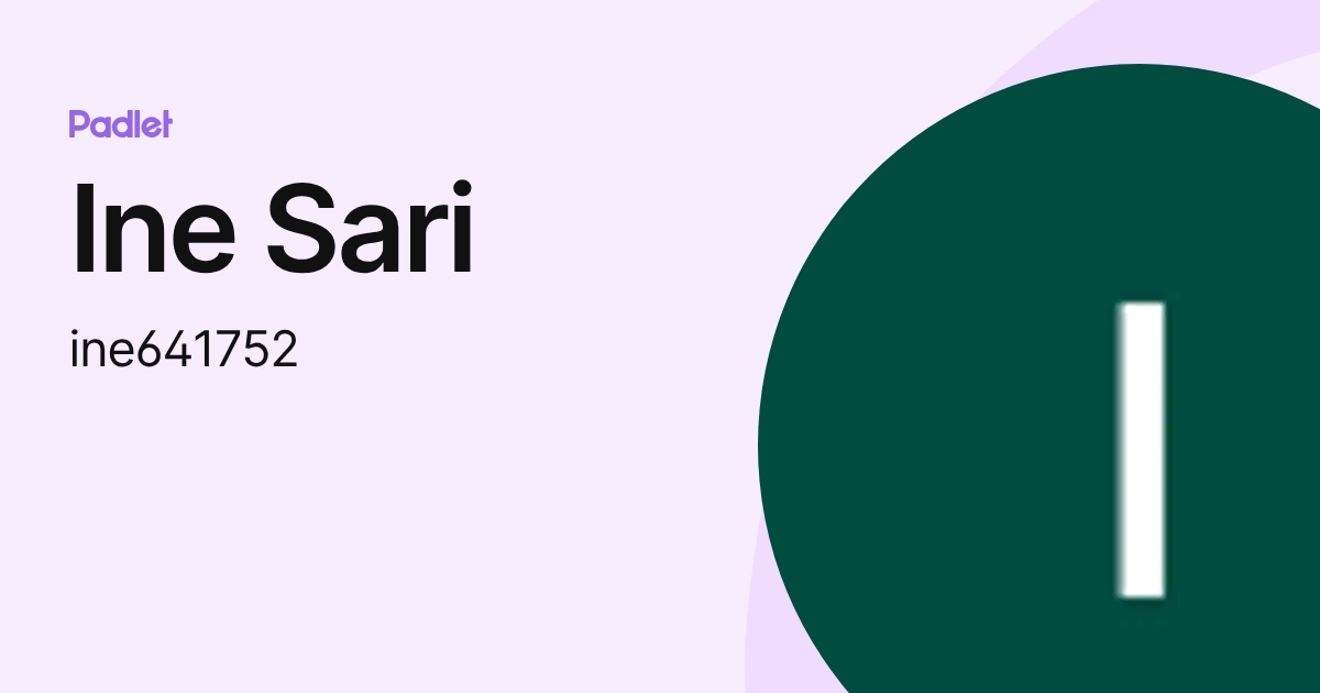 Ine Sari (ine641752) profile | Padlet