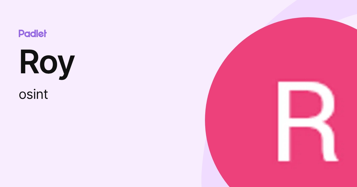 Roy (osint) profile | Padlet