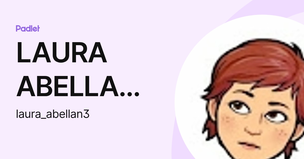 LAURA ABELLAN VIVANCOS (laura_abellan3) profile | Padlet