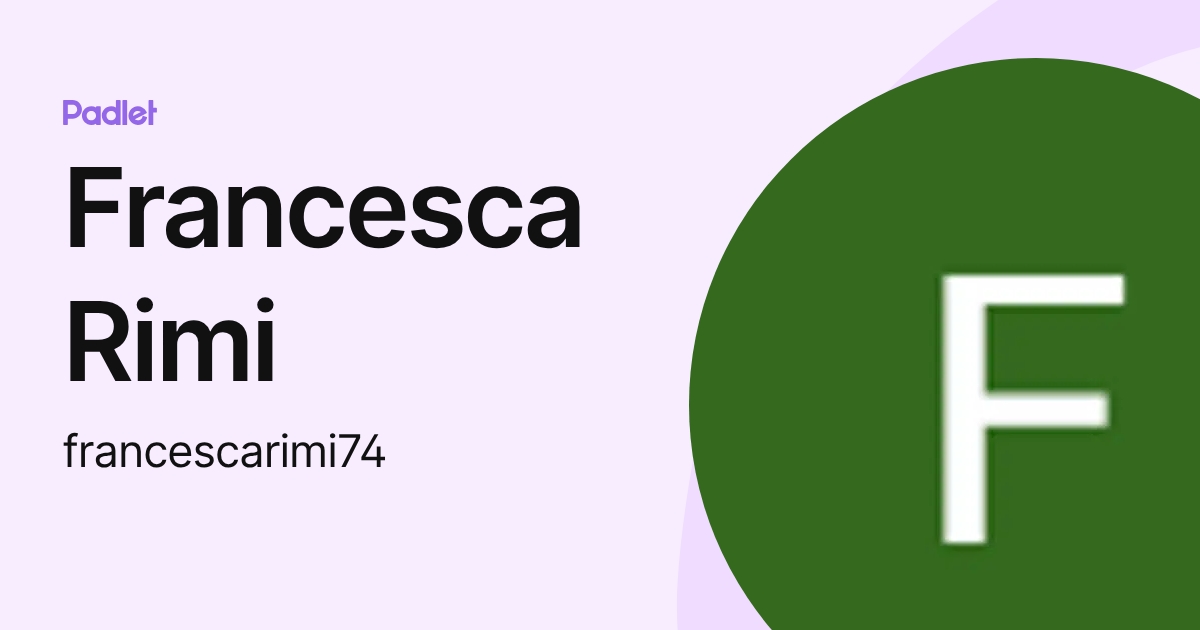 Francesca Rimi Cheng Francesca Rimi (francescarimi74) profile | Padlet