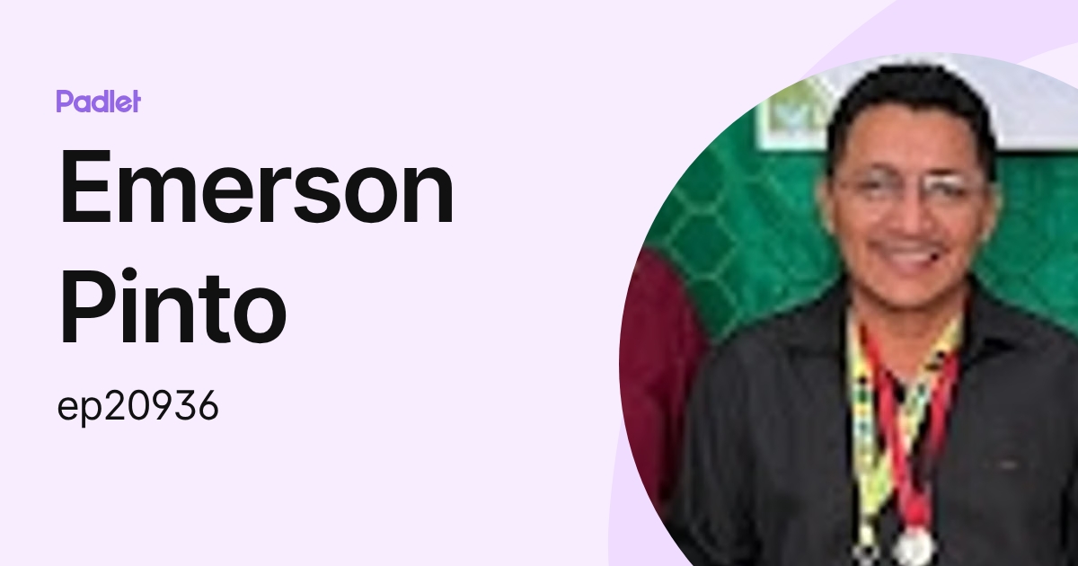 Emerson Pinto (ep20936) profile | Padlet