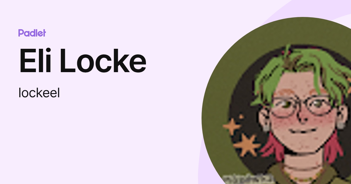 Eli Locke (lockeel) profile | Padlet