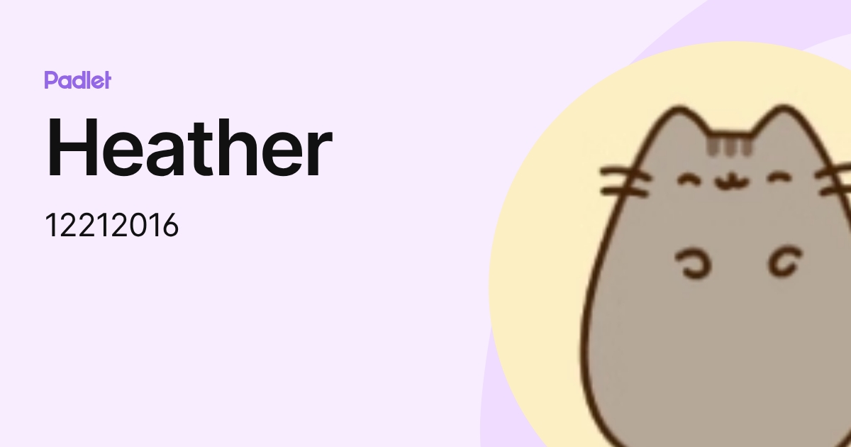 Heather (12212016) profile | Padlet