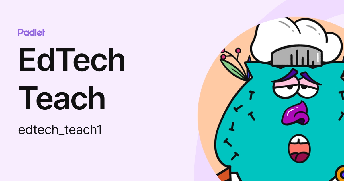 EdTech Teach (edtech_teach1) profile | Padlet