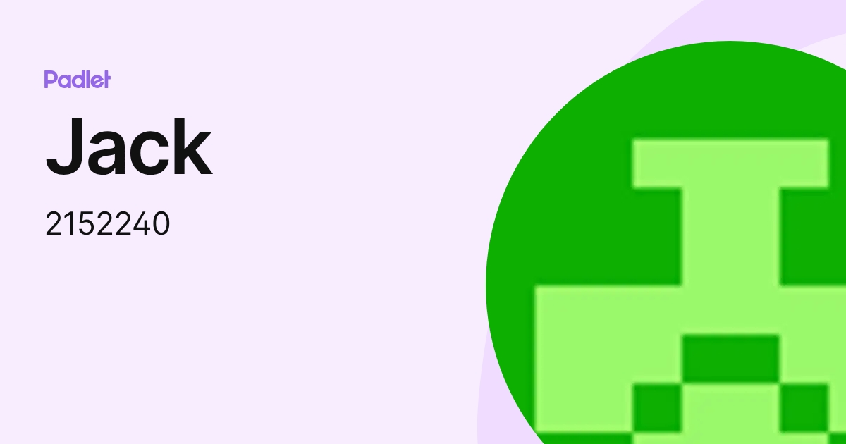Jack (2152240) profile | Padlet
