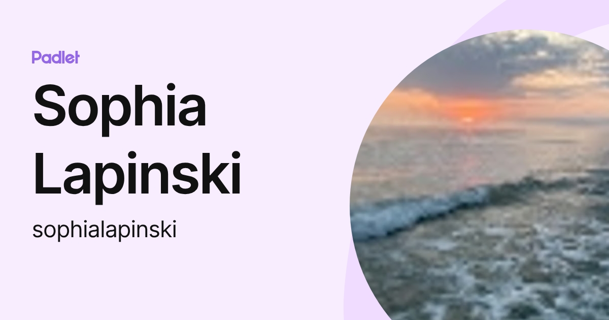Sophia Lapinski (sophialapinski) profile | Padlet