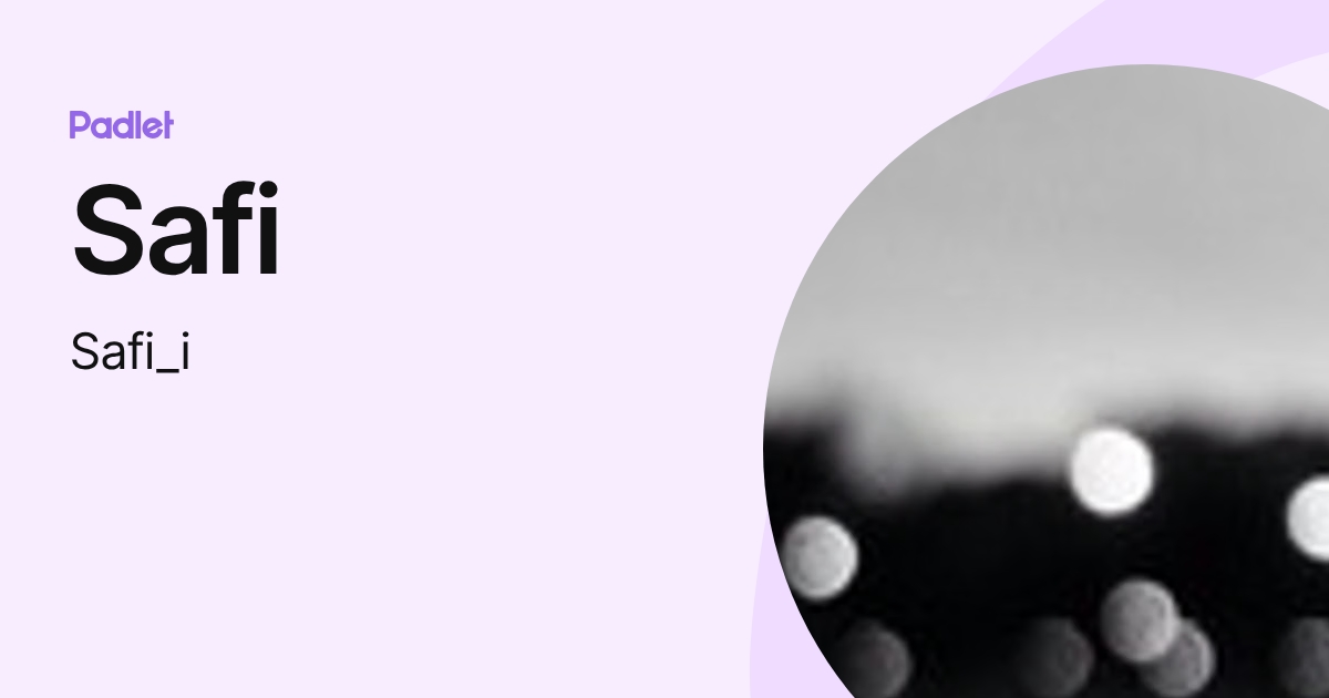 Safi (Safi_i) profile | Padlet