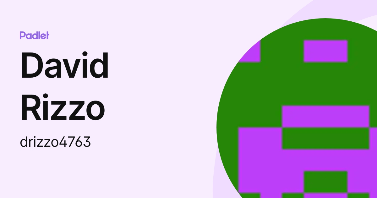 David Rizzo (drizzo4763) profile | Padlet