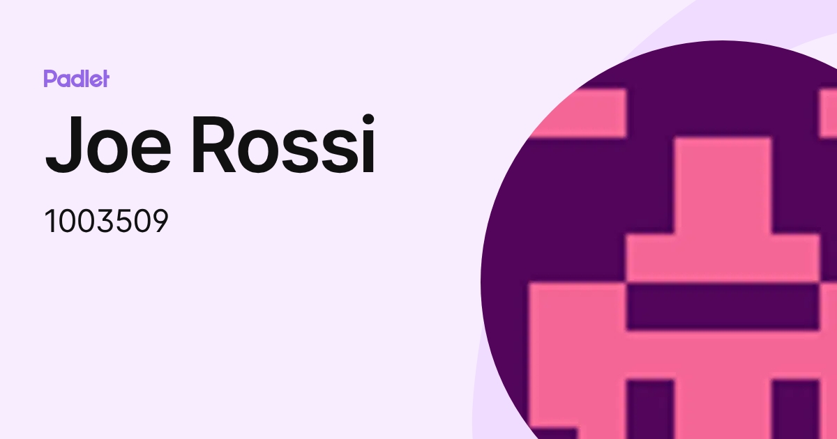 Joe Rossi (1003509) profile | Padlet