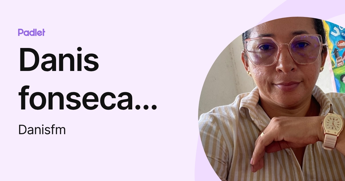 Danis fonseca Amaris (Danisfm) profile | Padlet