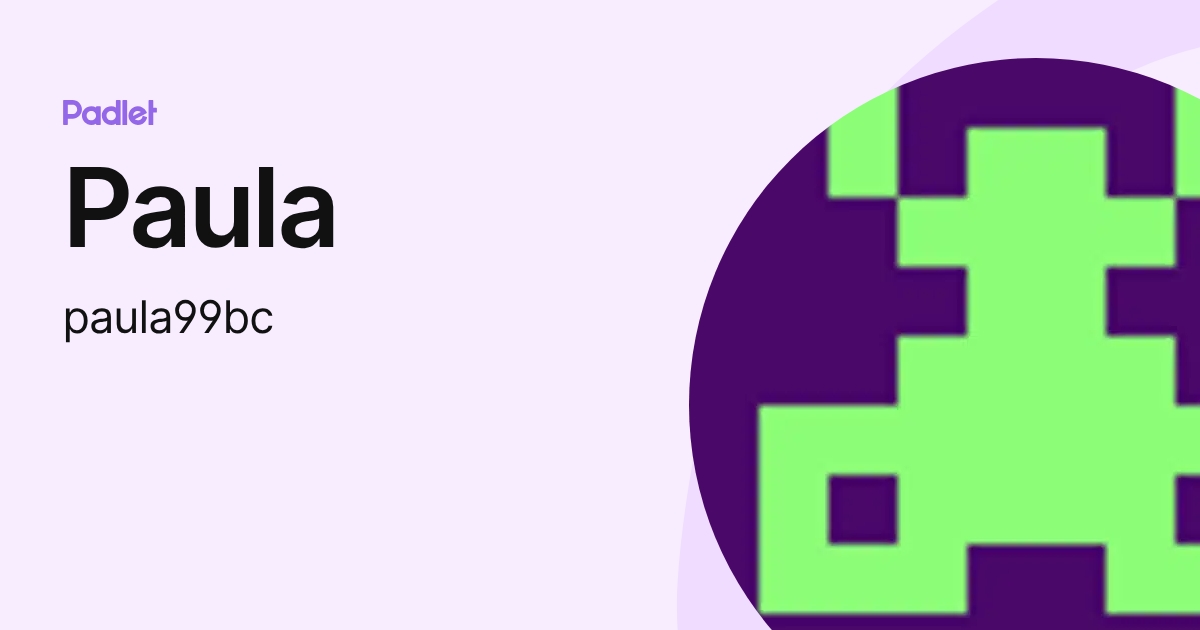 Paula (paula99bc) profile | Padlet