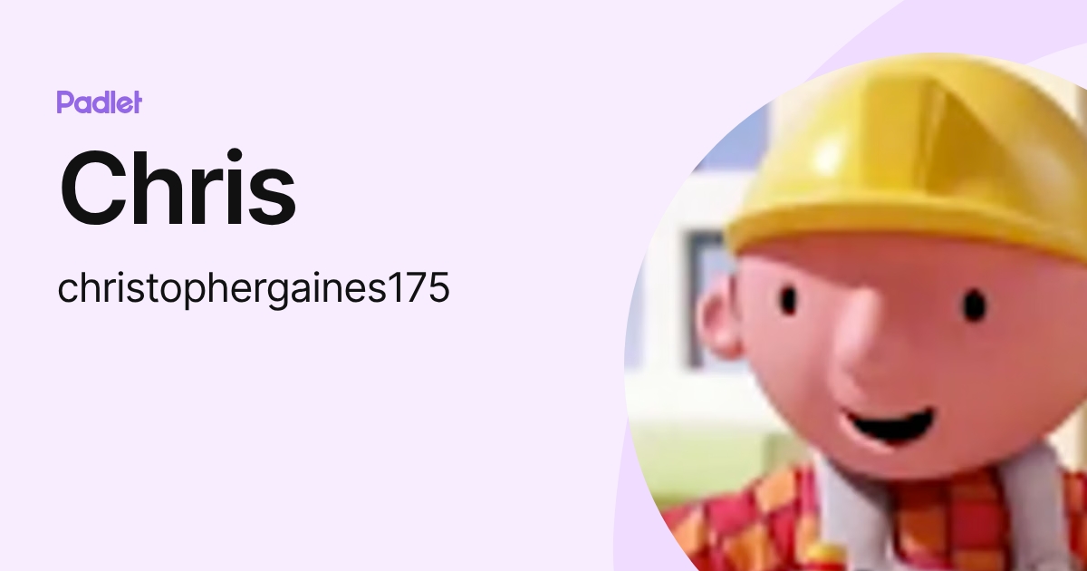 Chris (christophergaines175) profile | Padlet
