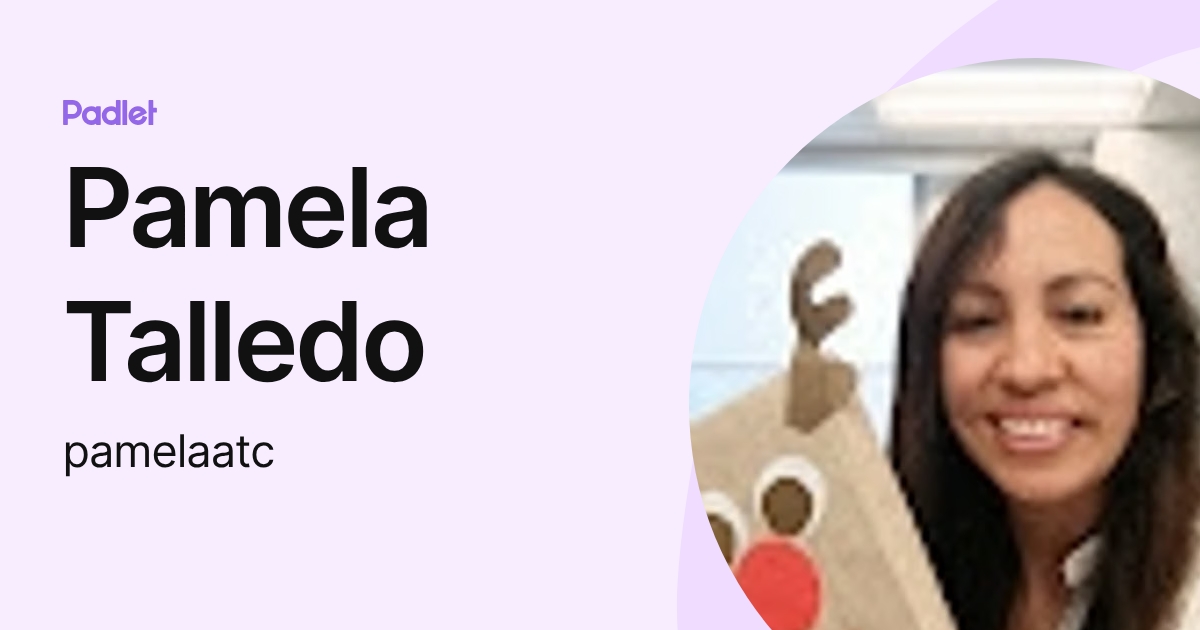 Pamela Talledo (pamelaatc) profile | Padlet