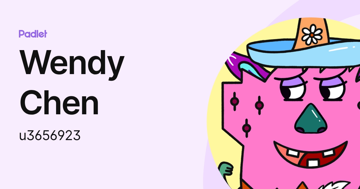 Wendy Chen (u3656923) profile | Padlet