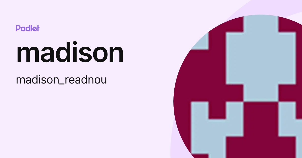 madison (madison_readnou) profile | Padlet