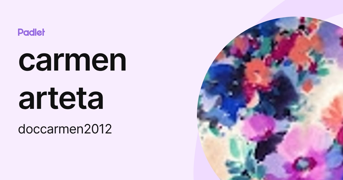 carmen arteta (doccarmen2012) profile | Padlet