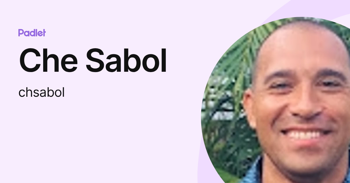 Che Sabol (chsabol) profile | Padlet