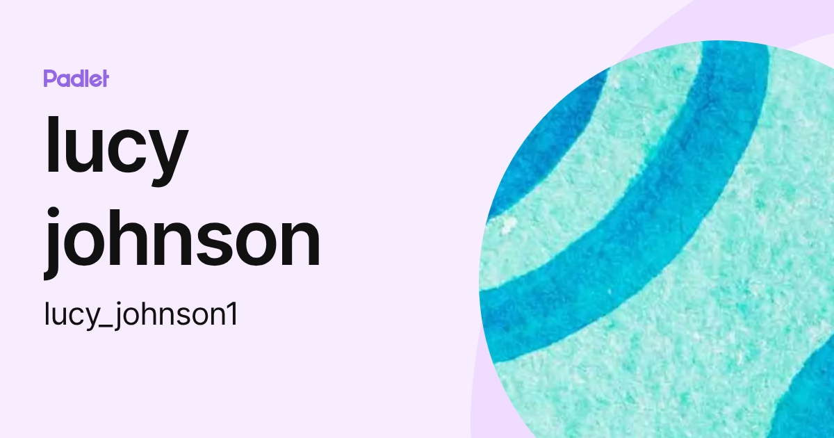 lucy johnson (lucy_johnson1) profile | Padlet