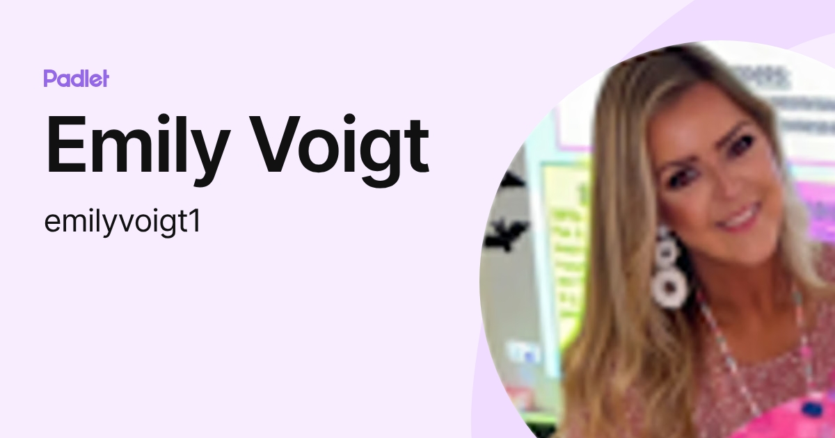 Emily Voigt (emilyvoigt1) profile | Padlet