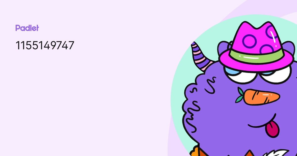 1155149747 profile | Padlet