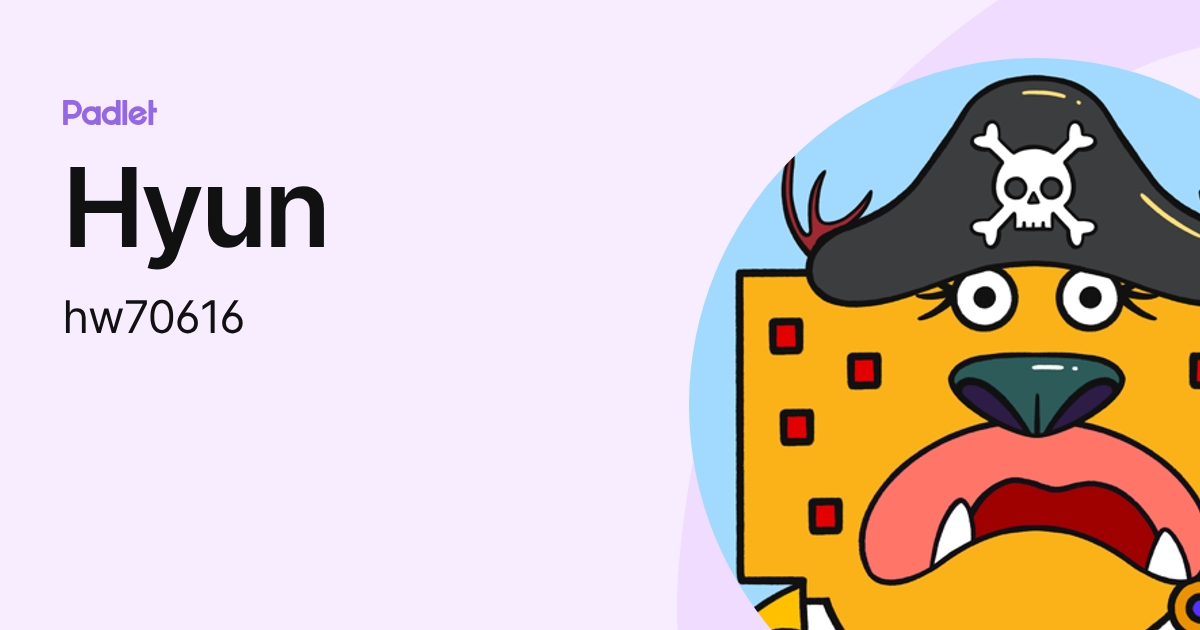 Hyun (hw70616) profile | Padlet