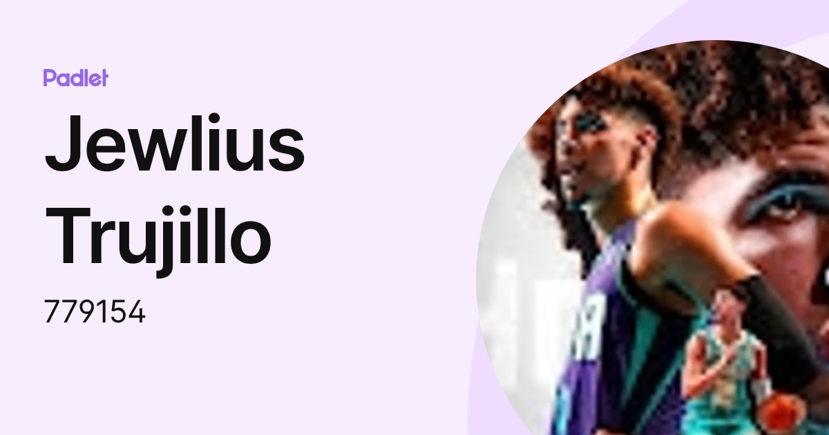 Jewlius Trujillo (779154) profile | Padlet