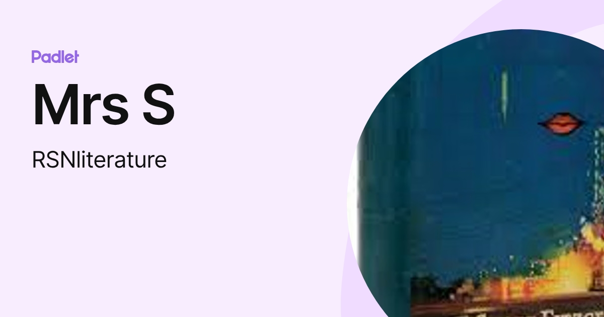 Miss S (RSNliterature) profile | Padlet