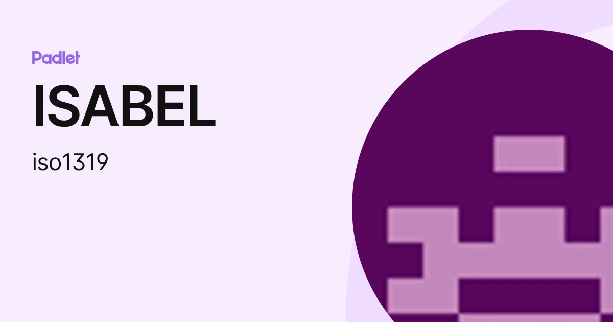 ISABEL (iso1319) profile | Padlet