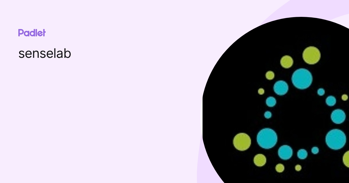 senselab profile | Padlet