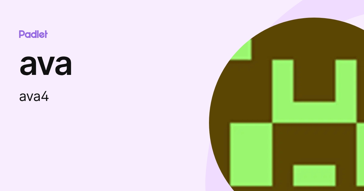 ava (ava4) profile | Padlet