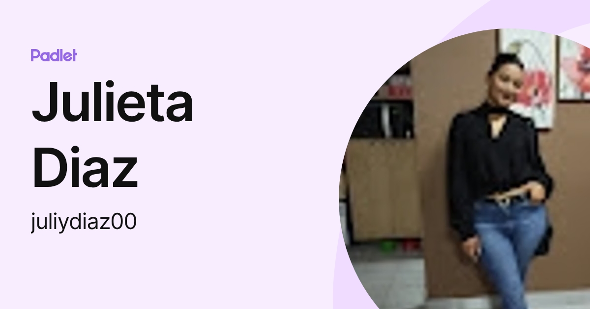 Julieta Diaz (juliydiaz00) profile | Padlet