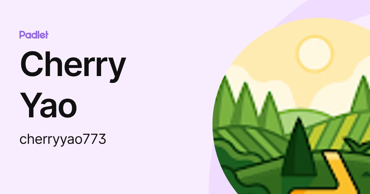 Cherry Yao (cherryyao773) profile | Padlet