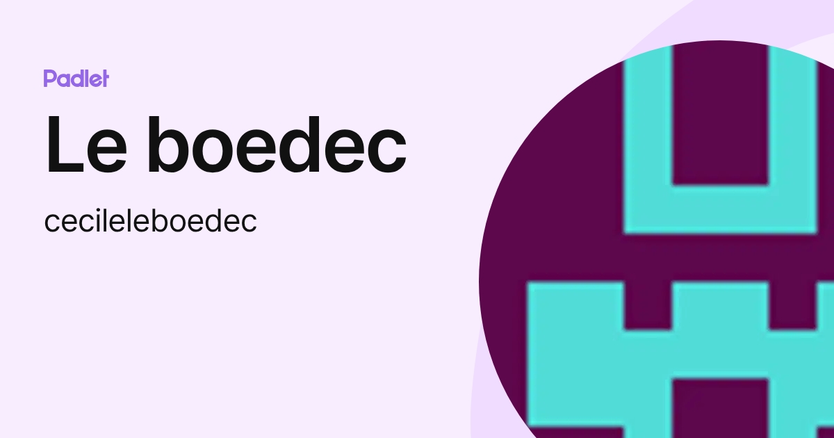 Le boedec (cecileleboedec) profile | Padlet