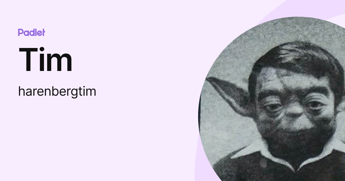 Tim (harenbergtim) profile | Padlet