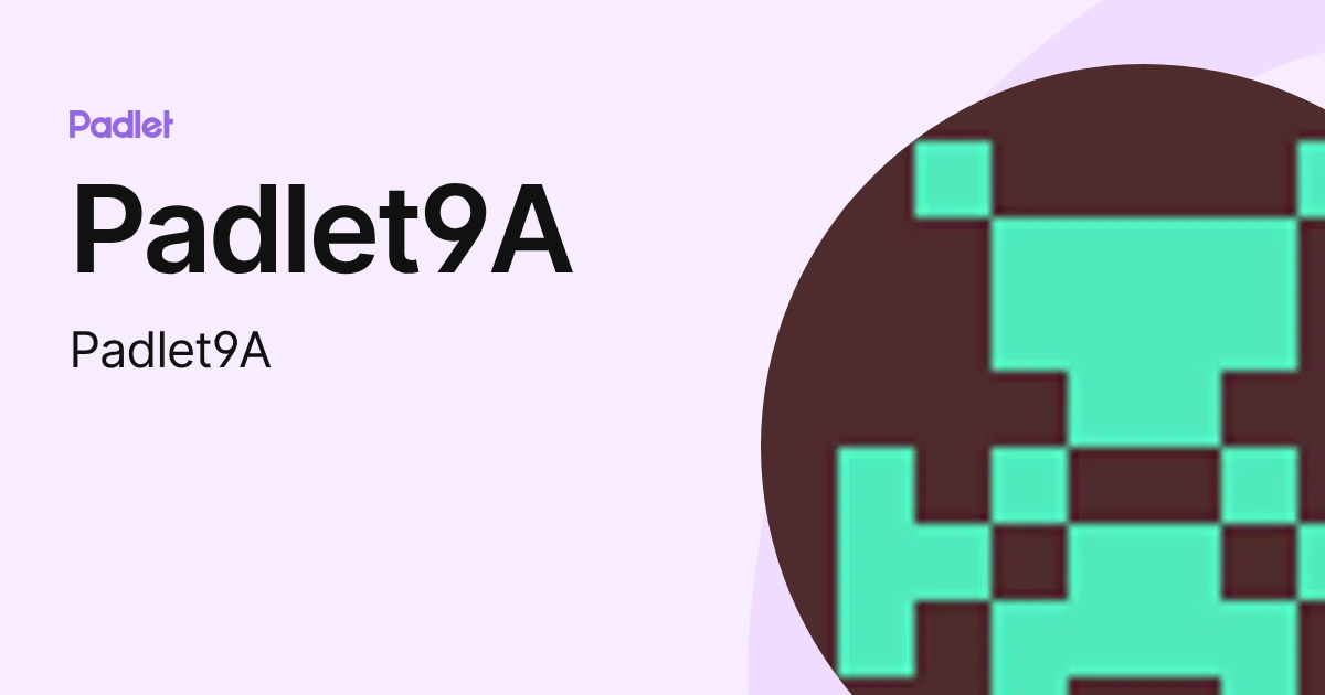 Padlet9A (Padlet9A) profile | Padlet