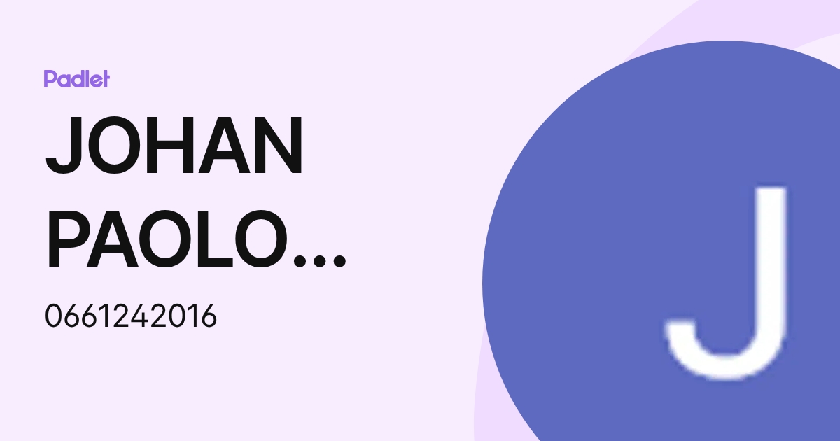 JOHAN PAOLO MARTINEZ ESPINOZA (0661242016) profile | Padlet