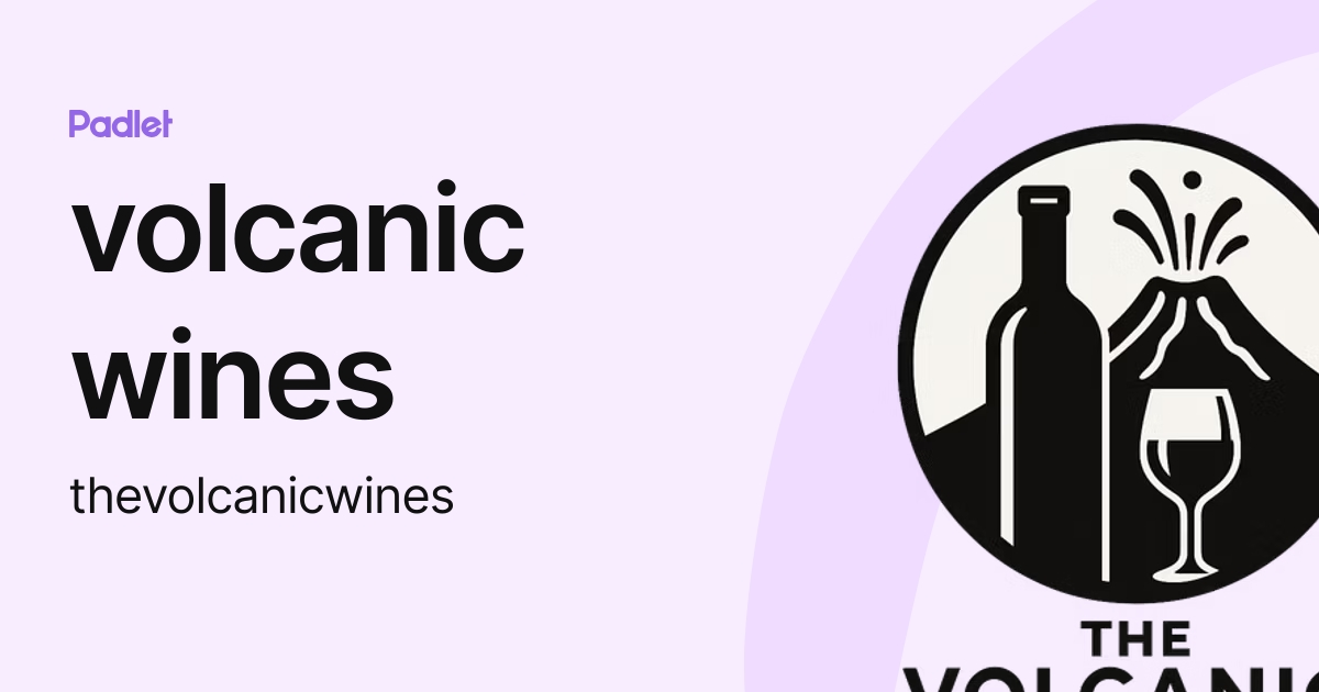 Volcanic Wines Thevolcanicwines Profile Padlet