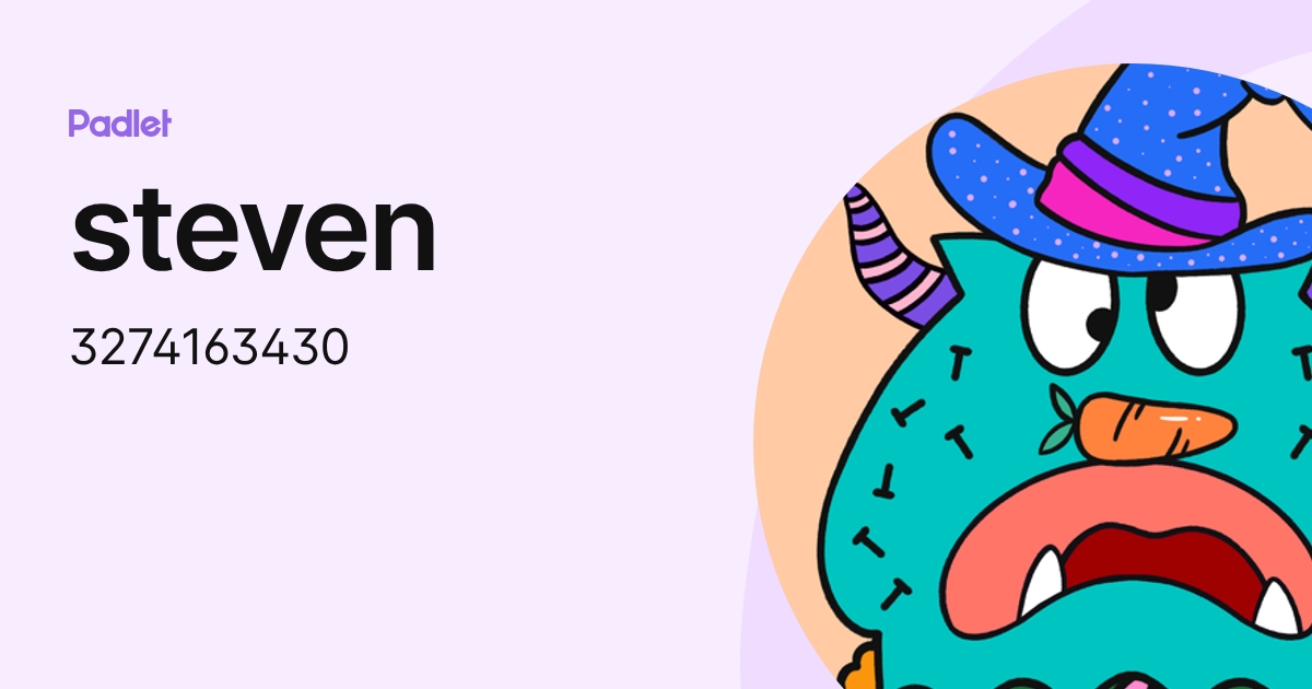 steven (3274163430) profile | Padlet